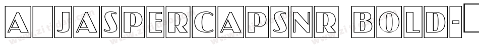 a_JasperCapsNr Bold字体转换